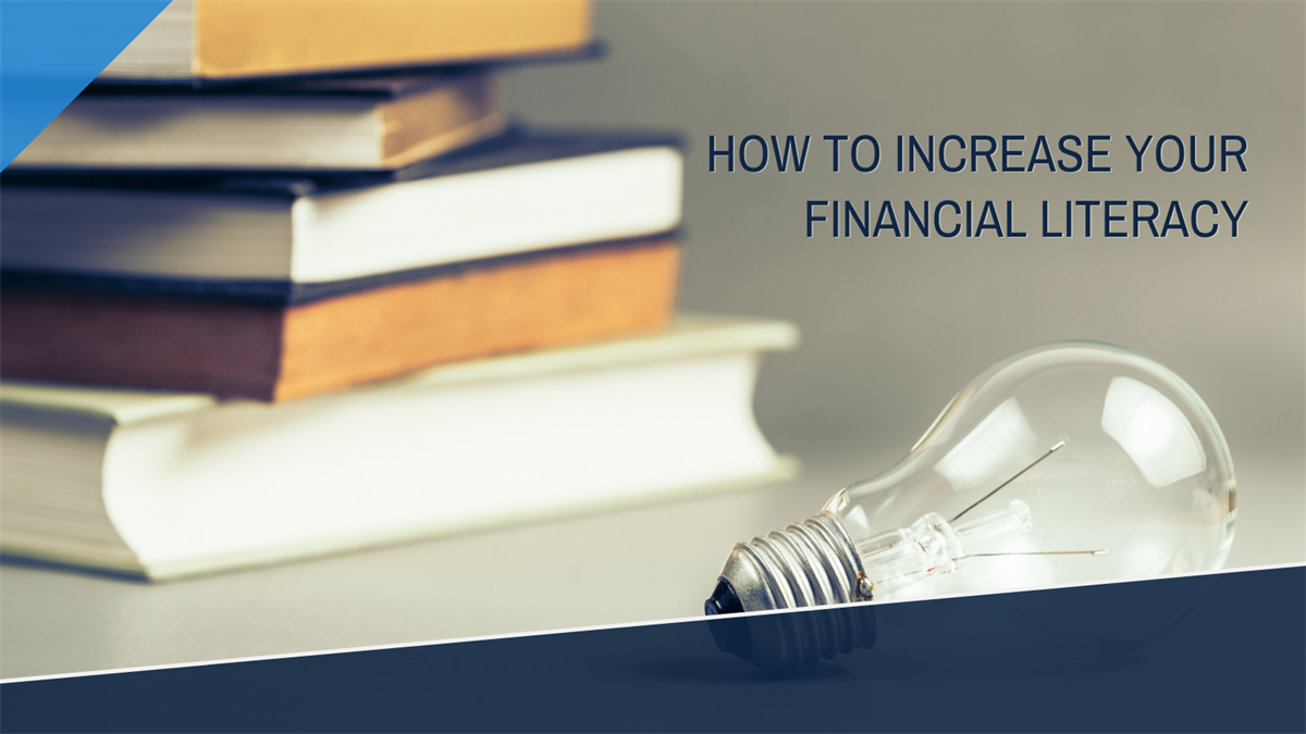 Strategies For Increasing Your Financial Literacy