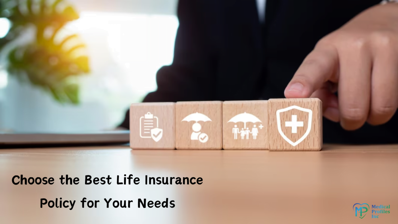 How To Choose The Right Insurance Policy