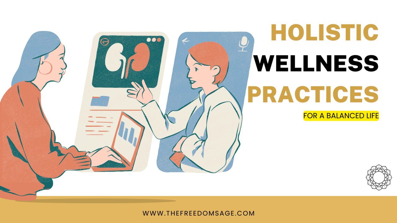 What Are The Best Practices For Holistic Wellness Routines