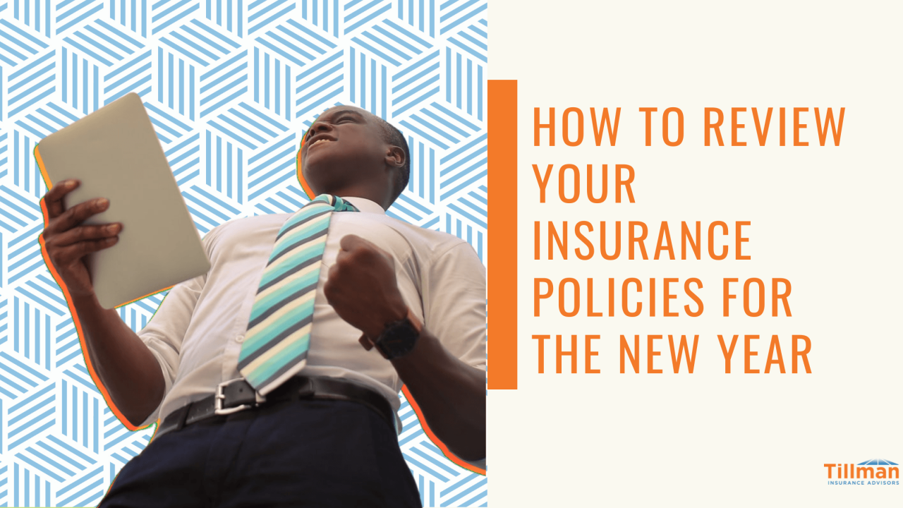 Why Is It Important To Review Insurance Policies Regularly
