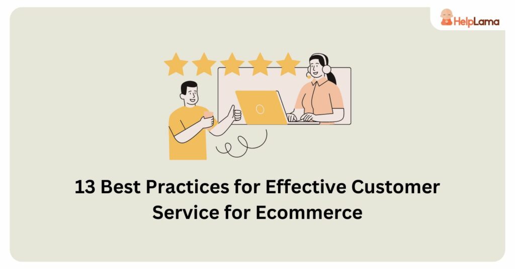 Best Practices For E-Commerce Customer Service