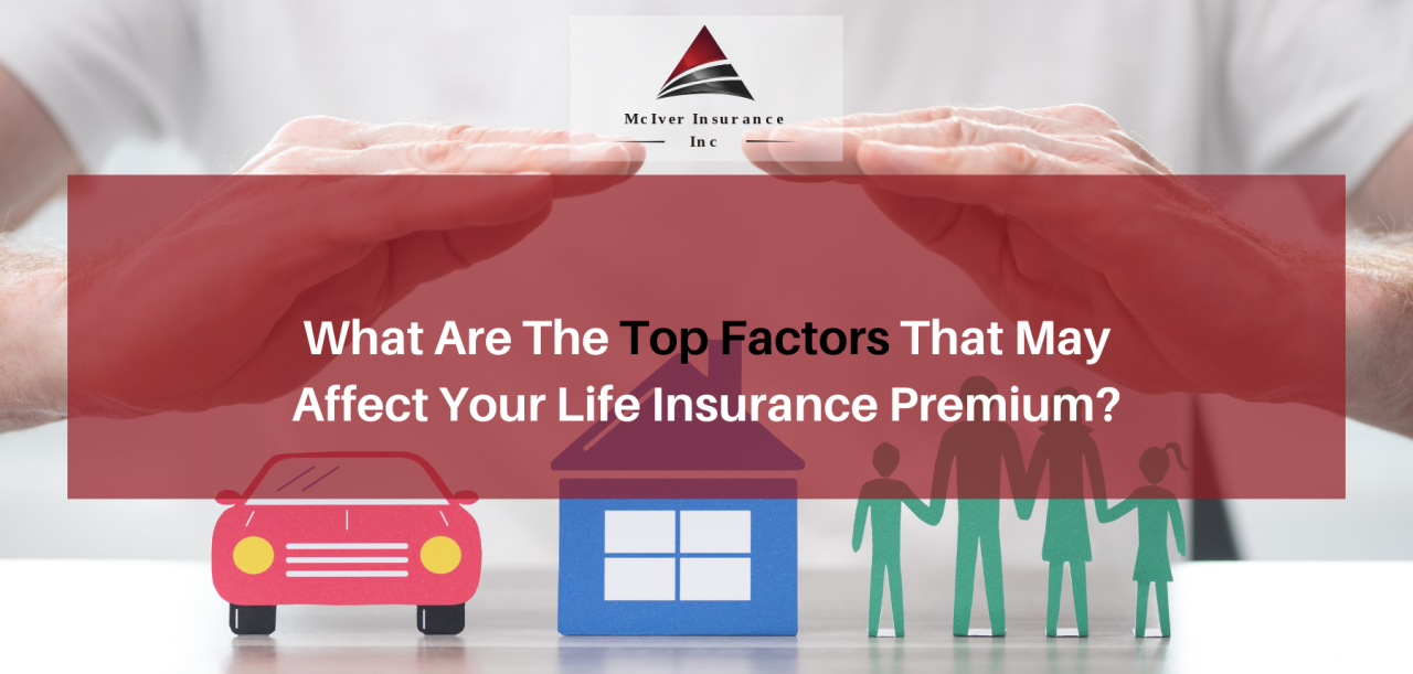 What Factors Affect Life Insurance Premium Rates Significantly?