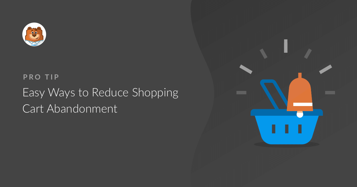 Effective Ways To Reduce Shopping Cart Abandonment